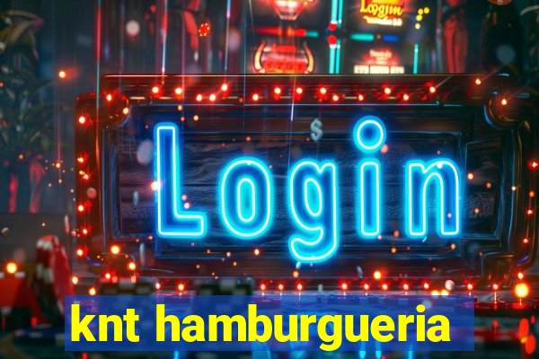 knt hamburgueria